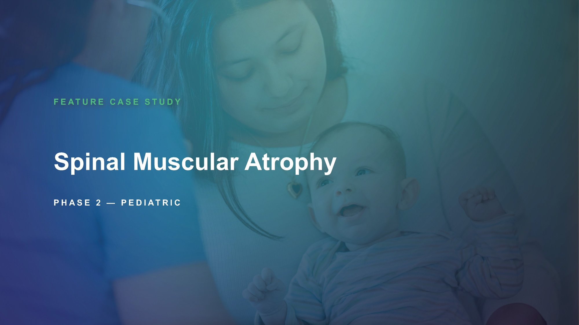 Spinal Muscular Atrophy Patient Recruitment Case Study